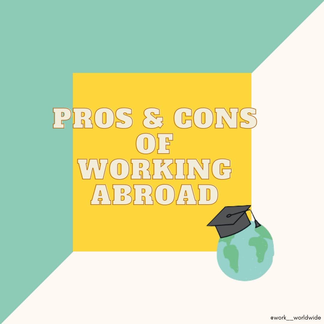 essay about the pros and cons of working abroad